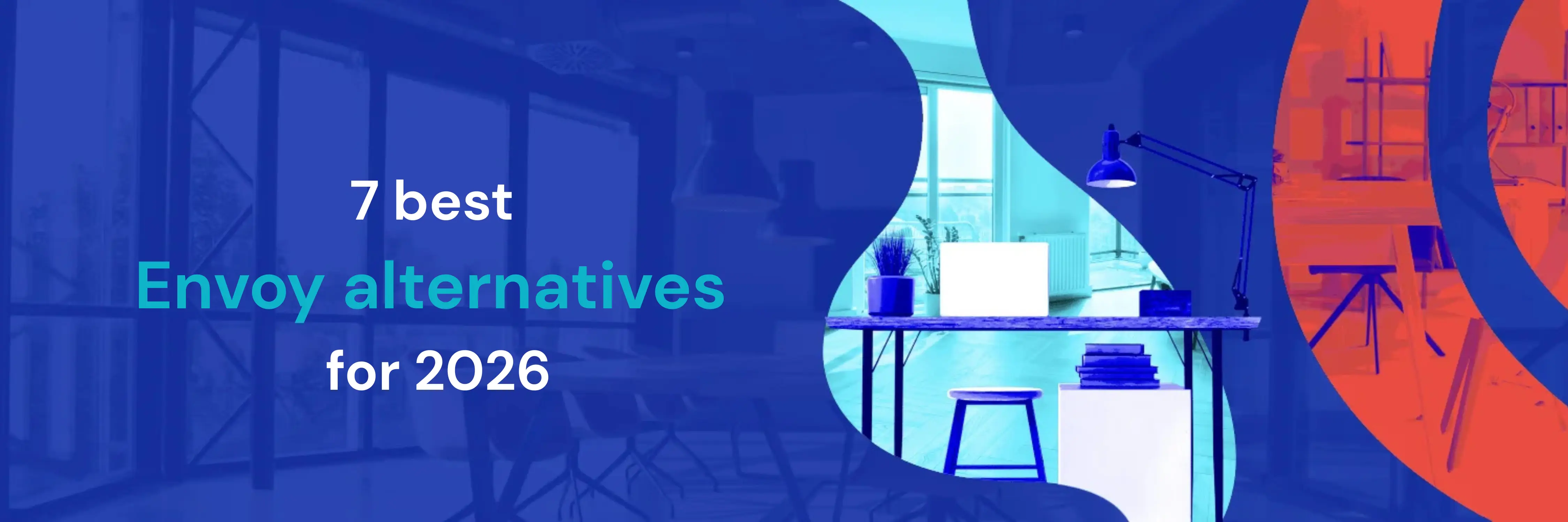 7 best Envoy alternatives for 2026