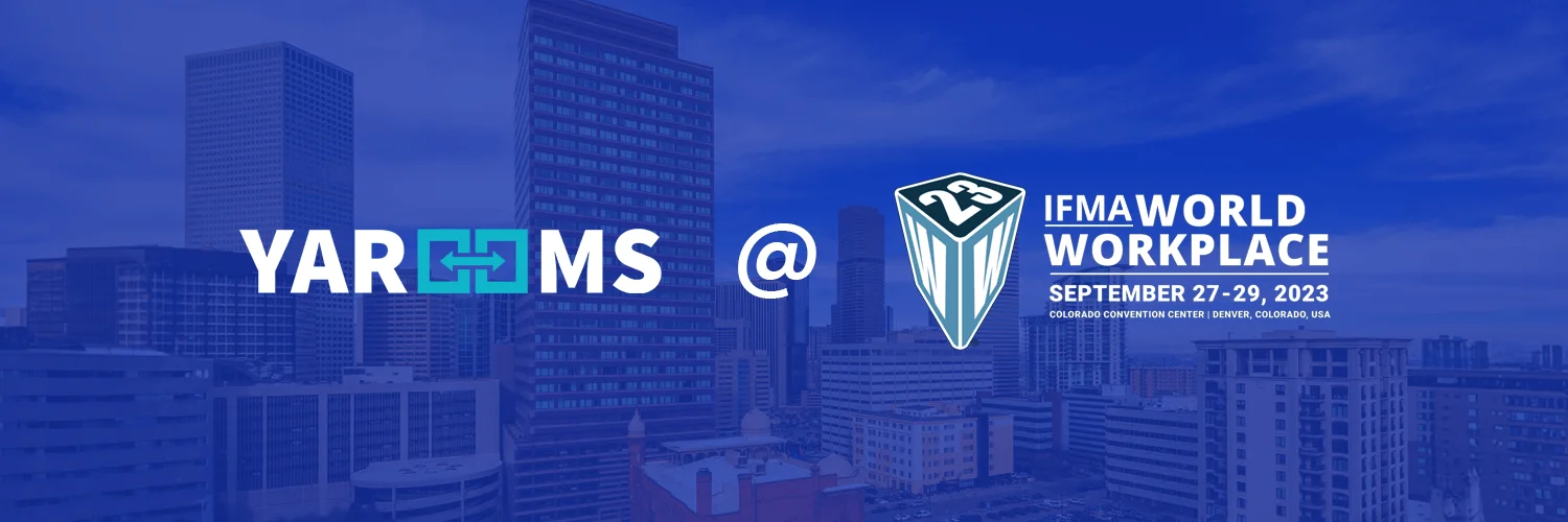 YAROOMS at IFMA World Workplace 2023