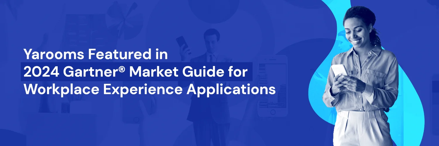 Gartner Market Guide for Workplace Experience Applications