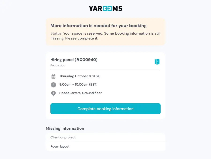 The email that asks the booker to complete a booking