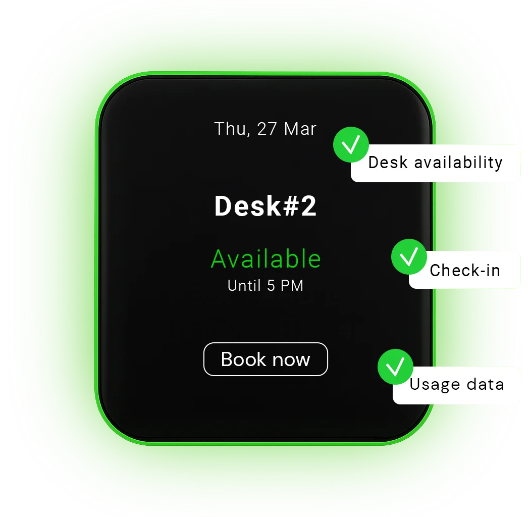 Smarter desk booking, right at the desk